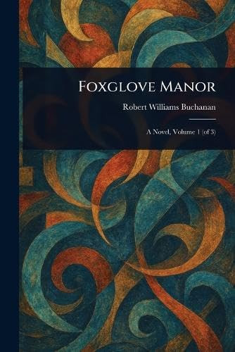 Foxglove Manor