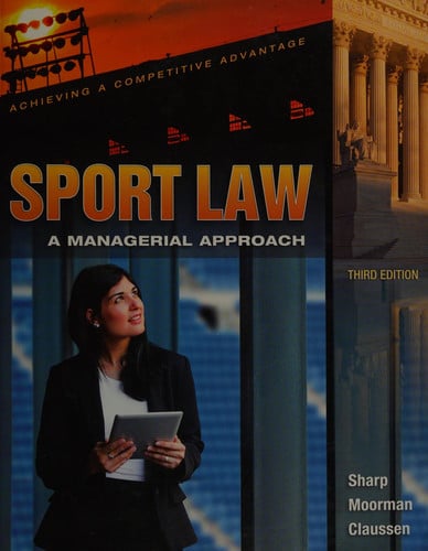 Sport Law A Managerial Approach