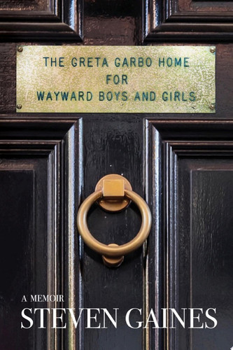 The Greta Garbo Home for Wayward Boys and Girls