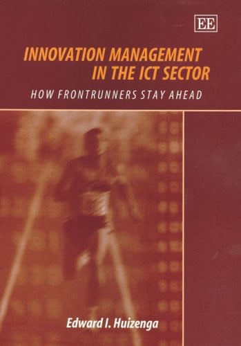 Innovation Management in the ICT Sector How Frontrunners Stay Ahead
