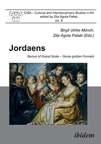 Jordaens: Genius of Grand Scale - Genie großen Formats