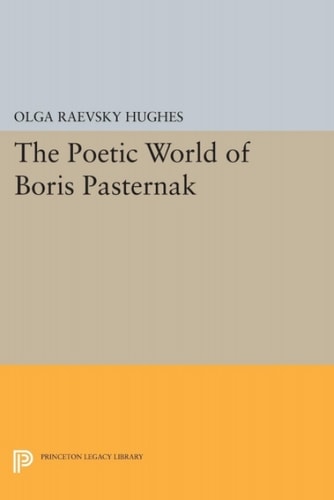 The Poetic World of Boris Pasternak