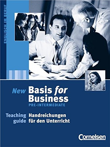 New Basis for Business 2005. pre-intermediate, teaching guide