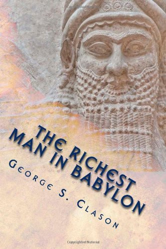 The Richest Man in Babylon: Parables of Financial Success