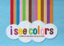 Cover of I See Colors