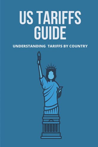 US Tariffs Guide Understanding Tariffs By Country: Us Tariffs On Imported For Goods