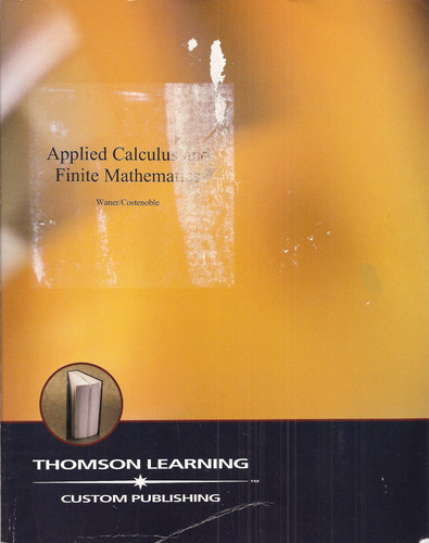 Applied Calculus and Finite Mathematics (Custom Publishing)