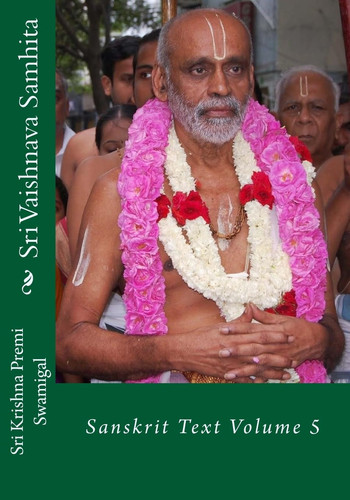 Sri Vaishnava Samhita Sanskrit Text Volume 5