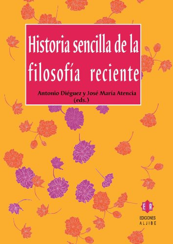 Historia sencilla de la filosofía reciente
