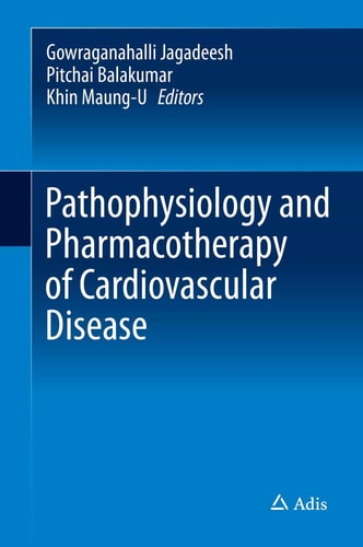 Pathophysiology and Pharmacotherapy of Cardiovascular Disease