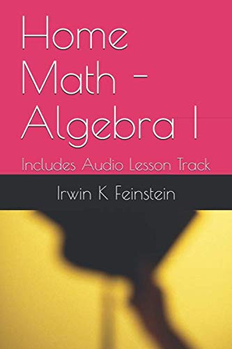 Home Math - Algebra 1: Includes audio lesson track