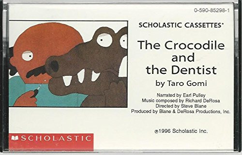 Cover of The Crocodile and the Dentist (Scholastic Cassettes, Scholastic)