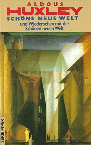 Schöne neue Welt ein Roman der Zukunft