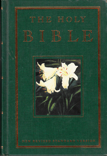 The Holy Bible Containing the Old and New Testaments With the Apocryphal/Deuterocanonical Books: New Revised Standard Version