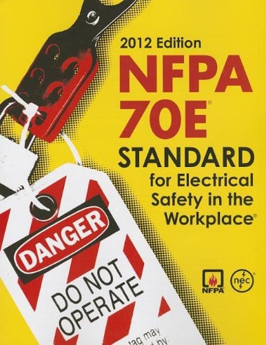 NFPA 70E Standard for Electrical Safety in the Workplace
