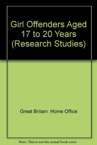 Cover of Girl offenders aged 17 to 20 years
