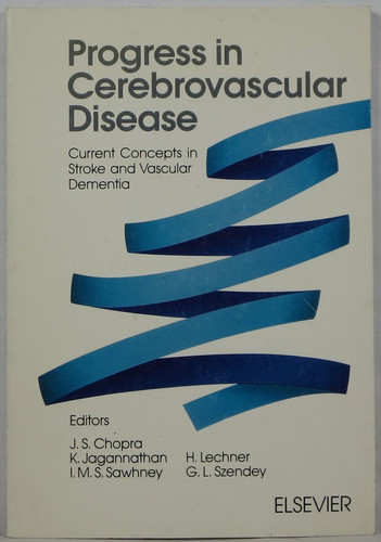 Progress in Cerebrovascular Disease: Current Concepts in Stroke and Vascular Dementia