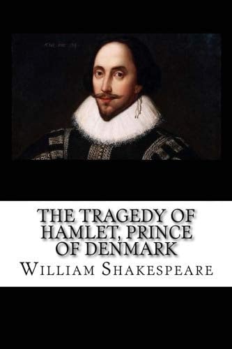 The Tragedy of Hamlet, Prince of Denmark