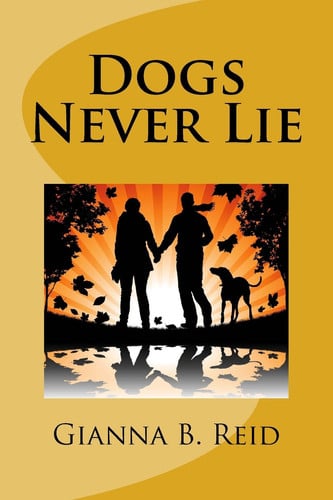 Dogs Never Lie
