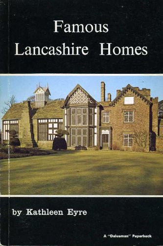 Famous Lancashire Homes
