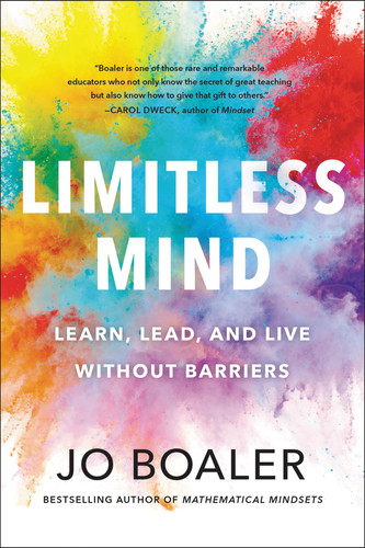 Limitless Mind Learn, Lead, and Live Without Barriers