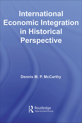 International Economic Integration in Historical Perspective