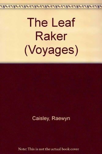Cover of The leaf raker