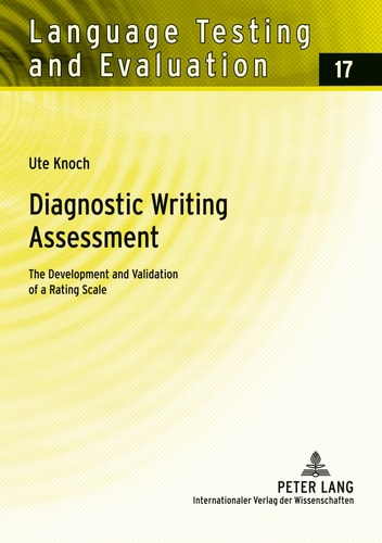 Diagnostic Writing Assessment: The Development and Validation of a Rating Scale