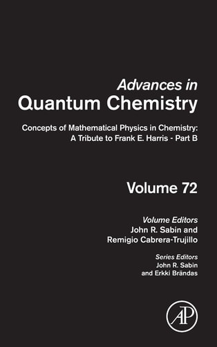 Concepts of mathematical physics in chemistry : a tribute to Frank E. Harris. Part B
