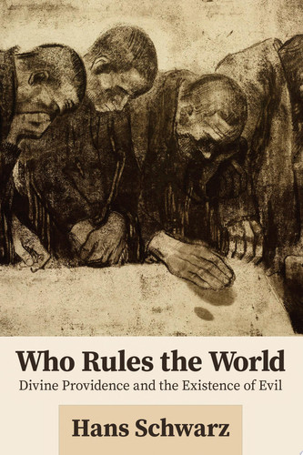 Who Rules the World Divine Providence and the Existence of Evil