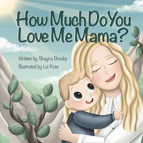 Cover of How Much Do You Love Me Mama?
