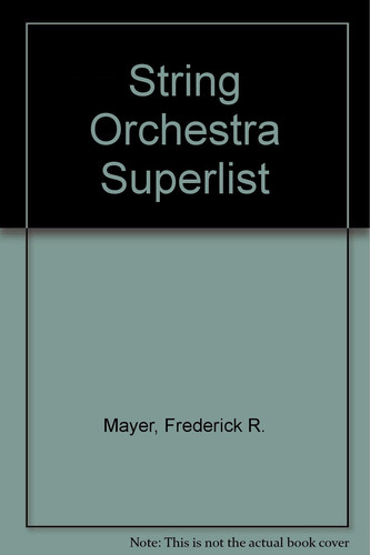 Cover of The string orchestra super list