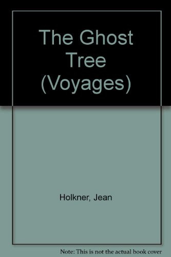 Cover of The Ghost Tree (Voyages)
