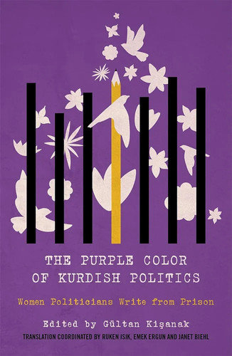 The Purple Color of Kurdish Politics Women Politicians Write from Prison