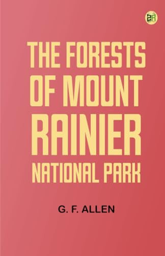 The Forests of Mount Rainier National Park