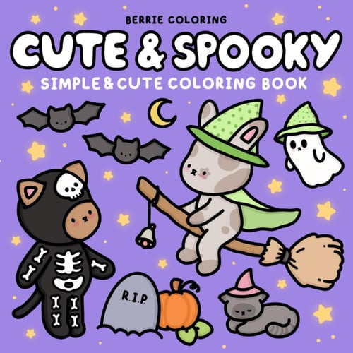 Cute and Spooky: Coloring Book for Kids & Adults Featuring Bold and Easy to Color Animal Illustrations and Adorable Scenes (Cute & Simple Coloring Books)