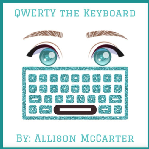 QWERTY the Keyboard