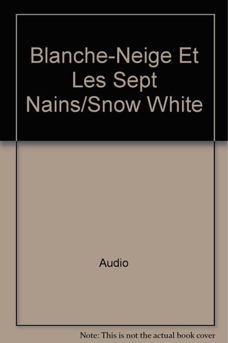 Cover of Blanche-Neige Et Les Sept Nains/Snow White