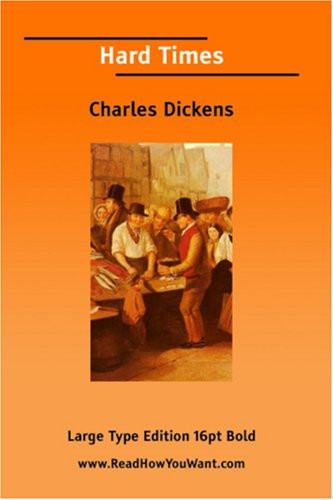 Hard Times (EasyRead Large Bold Edition)