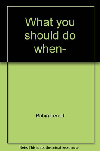 Cover of What you should do when-