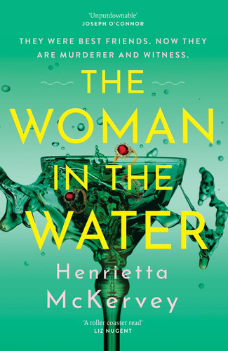 The Woman in the Water - The Twisty, Atmospheric Thriller That Dares to Answer One of Literature's Unsolved Mysteries
