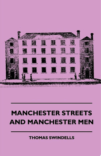 Manchester Streets and Manchester Men