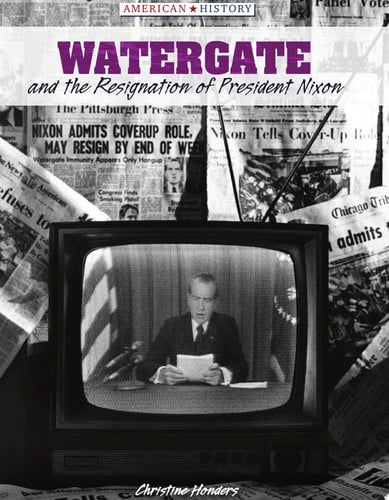 Cover of Watergate and the Resignation of President Nixon