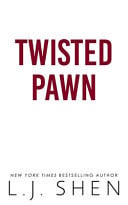 Twisted Pawn Your New Favourite Dark and Steamy Romance Series