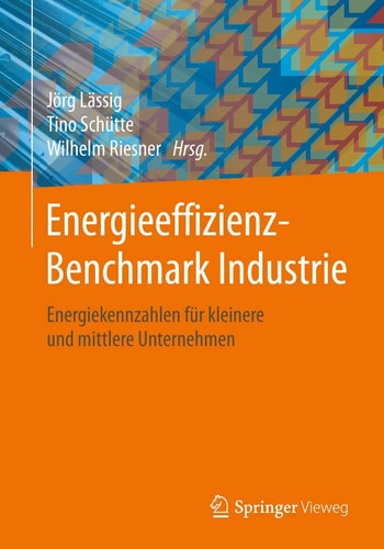 Energieeffizienz-Benchmark Industrie: Energiekennzahlen für kleinere und mittlere Unternehmen