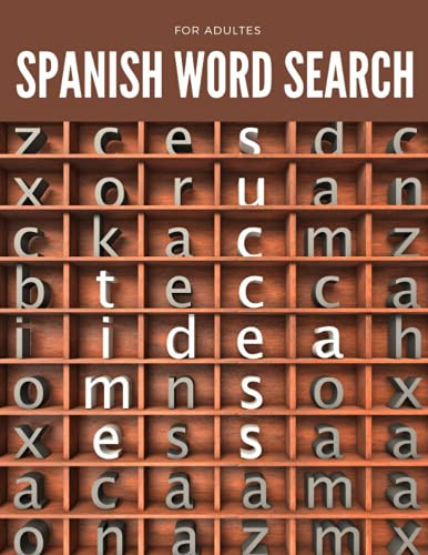 SPANISH WORD SEARCH: Spanish Word Search With 3 levels (Easy, Medium, Difficult) WIth Many Mazes And Solutions (Spanish Edition)