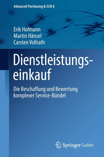 Dienstleistungseinkauf Die Beschaffung und Bewertung komplexer Service-Bündel