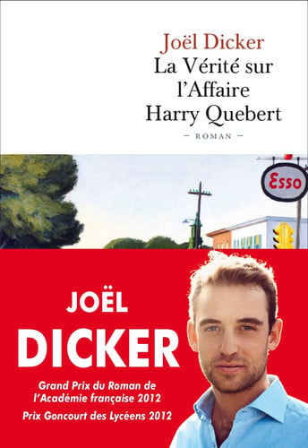 La vérité sur l'affaire Harry Quebert roman