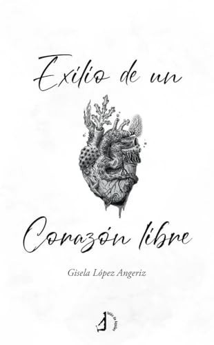 Exilio de un corazón libre katabasis