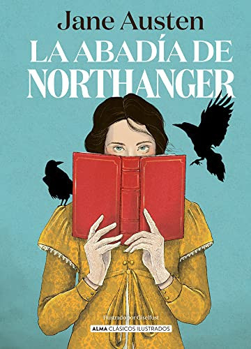 La Abadía de Northanger (Clásicos ilustrados) (Spanish Edition)